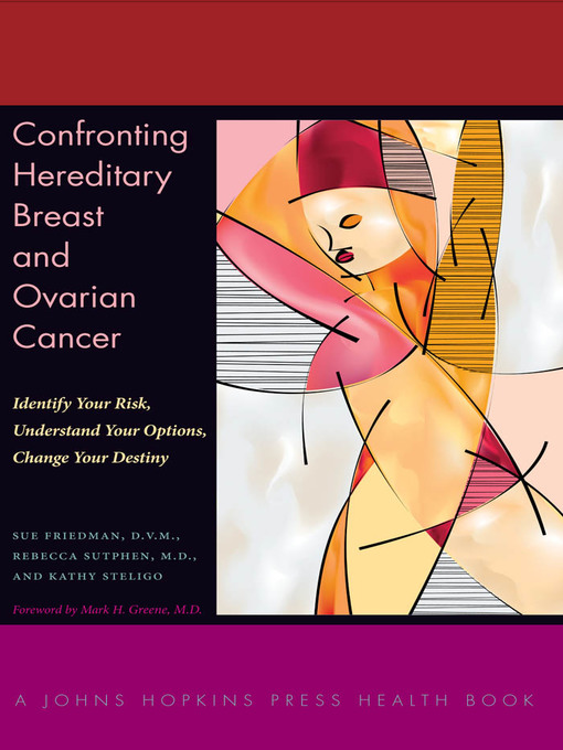 Title details for Confronting Hereditary Breast and Ovarian Cancer by Sue Friedman - Available